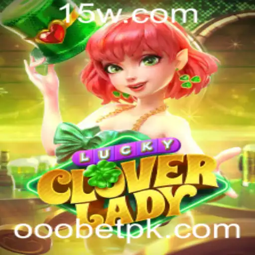 Conheça LuckyCloverLady: O Jogo de Sorte do Momento com OOOBET