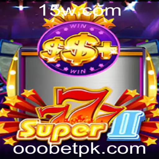 Descubra o Mundo Empolgante de Super777II: O Jogo do Momento com OOOBET